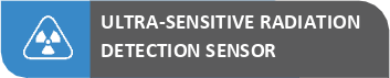 Ultra sensitive radiation